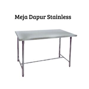 Meja dapur stainless custom berkualitas tinggi untuk dapur modern